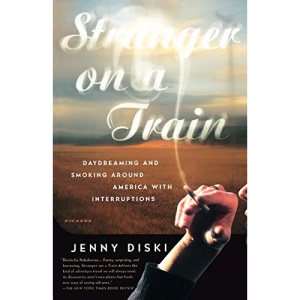 Stranger on a Train: Daydreaming and Smoking Around America with Interruptions