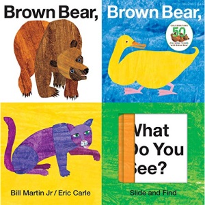 Brown Bear, Brown Bear, What Do You See? Slide and Find (World of Eric Carle (Priddy Books))