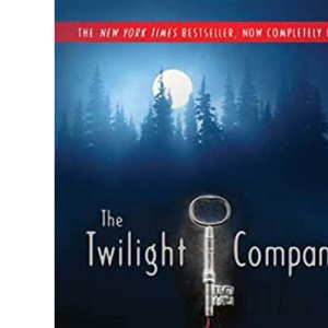 The Twilight Companion: Completely Updated: The Unauthorized Guide to the Series