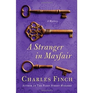 A Stranger in Mayfair (Charles Lenox Mysteries)