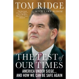 The Test of Our Times: America Under Siege... and How We Can Be Safe Again