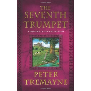 The Seventh Trumpet (Mysteries of Ancient Ireland)