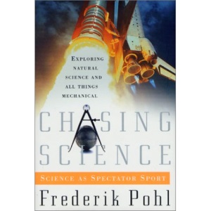 Chasing Science: Science as Spectator Sport