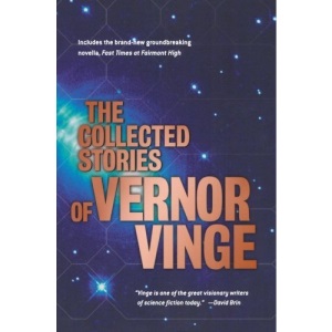 The Collected Stories of Vernor Vinge