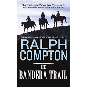 The Bandera Trail (Trail Drive)