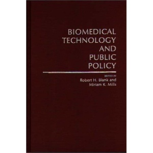 Biomedical Technology and Public Policy (Contributions in Medical Studies)