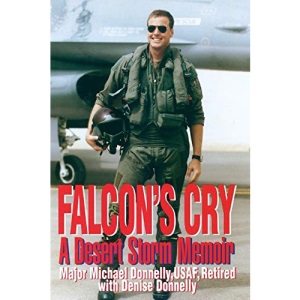 Falcon's Cry: A Desert Storm Memoir