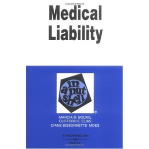 Medical Liability 2d Nutshell (In a Nutshell (West Publishing))