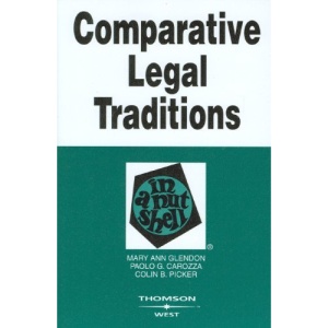 Comparative Legal Traditions in a Nutshell (In a Nutshell (West Publishing))