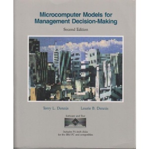 Microcomputer Models for Management Decision Making (Disks for the Ibm PC and Compatibles/5 1/4 Inch Disks)