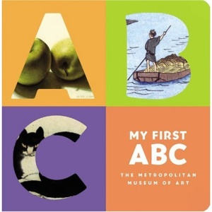My First ABC: The Metropolitan Museum of Art