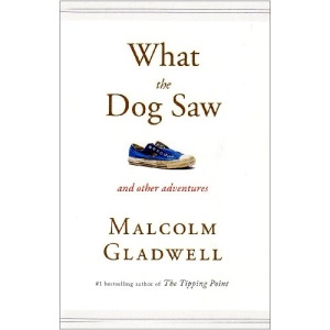 What the Dog Saw: Essays