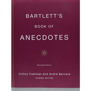 Bartlett's Book of Anecdotes
