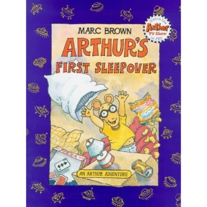 Arthur's First Sleepover: An Arthur Adventure (Arthur Adventure Series)