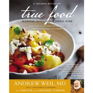 True Food: Seasonal, Sustainable, Simple, Pure