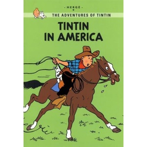 Tintin in America (Tintin Young Readers Editions)