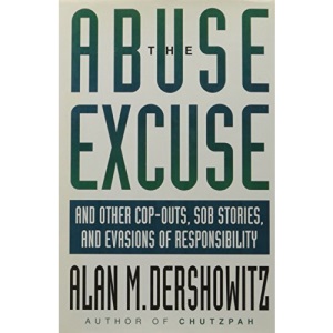 The Abuse Excuse