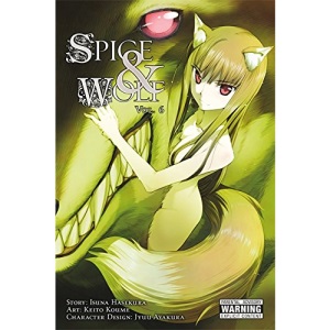 Spice and Wolf, Vol. 6 - Manga (Spice & Wolf (Manga))