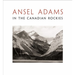 Ansel Adams in the Canadian Rockies
