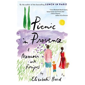 Picnic in Provence: A Memoir with Recipes