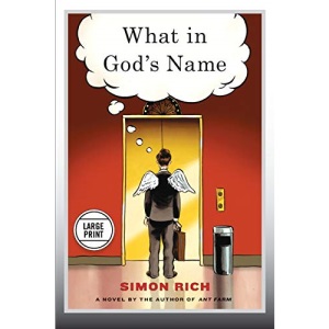 What in God's Name: A Novel (Large Print Edition)