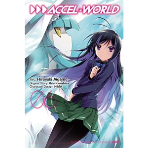 Accel World Vol. 6 (Manga) (Accel World (Manga))
