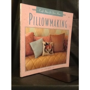 Pillowmaking (Craft ideas for your home)