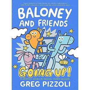 Baloney and Friends: Going Up!: 2 (Baloney & Friends)