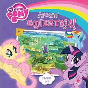 Around Equestria (My Little Pony (Little, Brown & Company))