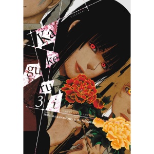 Kakegurui: Compulsive Gambler Vol. 3 (KAKEGURUI COMPULSIVE GAMBLER GN)
