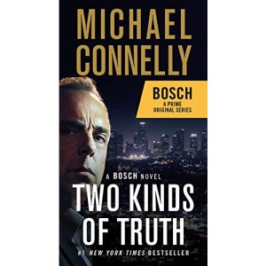 Two Kinds of Truth (Harry Bosch Novel)