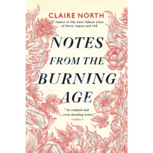 Notes from the Burning Age