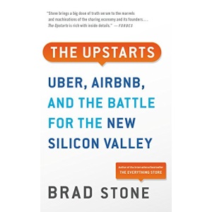 Upstarts Uber Airbnb & the Battle for Th