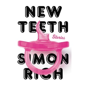 New Teeth: Stories