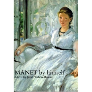 Manet By Himself (By Himself Series)