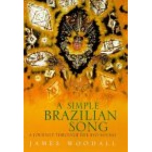 A Simple Brazilian Song: Journeys Through the Rio Sound
