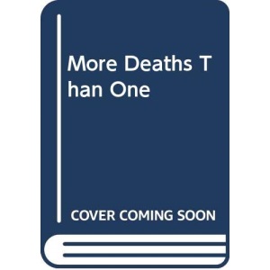 More Deaths Than One