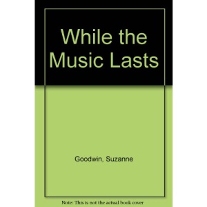 While the Music Lasts