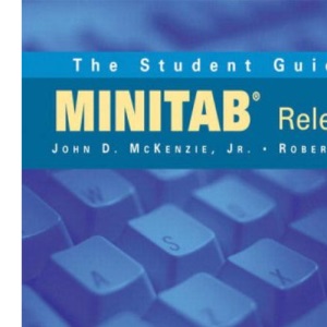 The Student Guide to MINITAB Release 14 (book only)