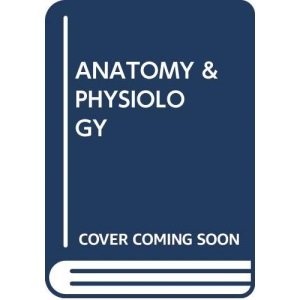 ANATOMY & PHYSIOLOGY