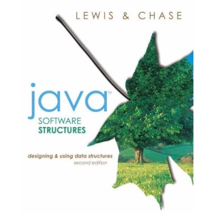 Java Software Structures: Designing and Using Data Structures: International Edition