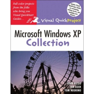 Microsoft Windows XP Visual QuickProject Guide Collection (Visual QuickProject Guides)