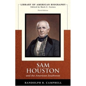 Sam Houston and the American Southwest (Library of American Biography)