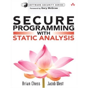 Secure Programming with Static Analysis: Getting Software Security Right with Static Analysis (Addison-Wesley Software Security)