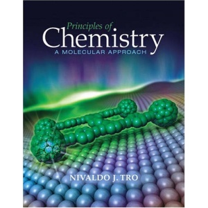 Principles of Chemistry: A Molecular Approach