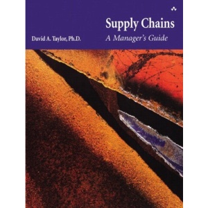 Supply Chains: A Manager's Guide