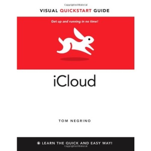 iCloud: Visual QuickStart Guide (Visual QuickStart Guides)
