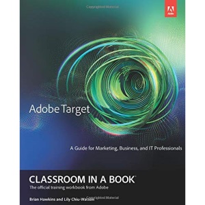 Adobe Target Classroom in a Book (Classroom in a Book (Adobe))