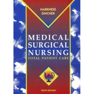 Medical-surgical Nursing: Total Patient Care