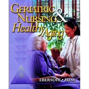 Geriatric Nursing and Healthy Aging
